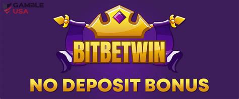 bitbetwin no deposit bonus.